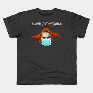 Blame Antivaxxers Kids T-Shirt